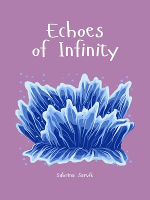 cover image of Echoes of Infinity